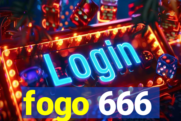 fogo 666